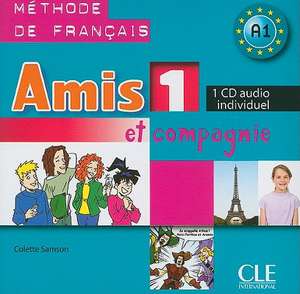 Amis Et Compagnie 1 de Colette Samson