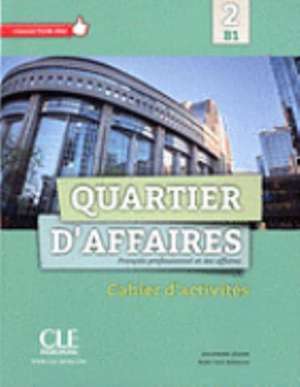 Quartier D'affaires 2 poziom B1 Cwiczenia de Delphine Jegou