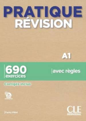 Vittet, F: Pratique Revision - Niveau A1 - Livre + Corriges de Fanny Vittet