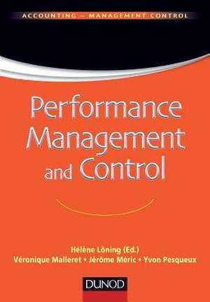 Performance Management and Control de Hélène Löning