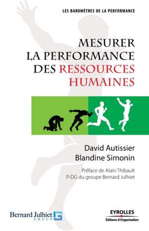 Mesurer la performance des ressources humaines de David Autissier