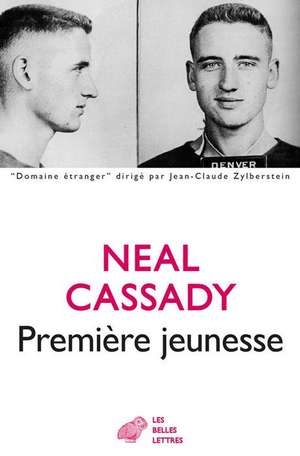 Premiere Jeunesse de Neal Cassady