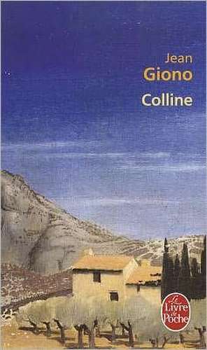 Colline de Jean Giono