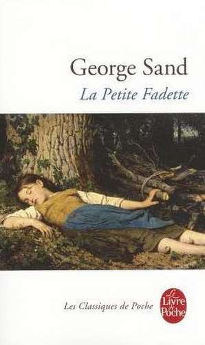 La Petite Fadette de George Sand