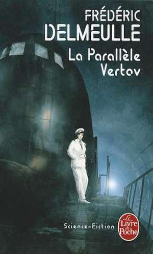 La Parallele Vertov de F. Delmeulle