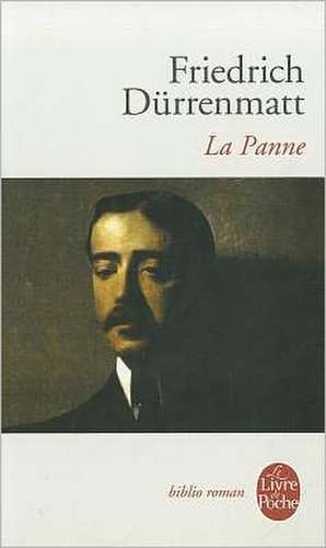 La Panne: Une Histoire Encore Possible de Friedrich Durrenmatt