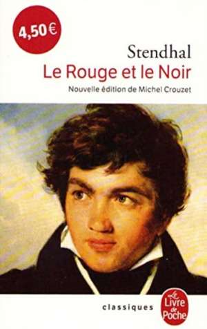 Le Rouge et le Noir de Stendhal