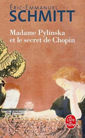 Madame Pylinska et le secret de Chopin de Éric-Emmanuel Schmitt