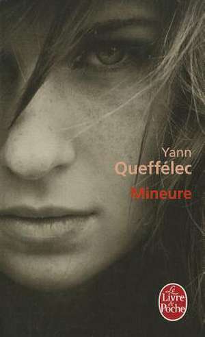 Mineure de Yann Queffelec