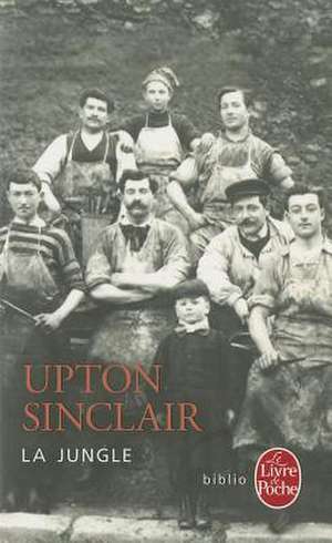 La Jungle de Upton Sinclair