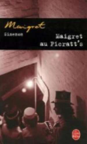 Maigret Au Picratt's: Autobiographie de Georges Simenon