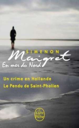 Maigret En Mer Du Nord: La Nuit de San Marco de Georges Simenon