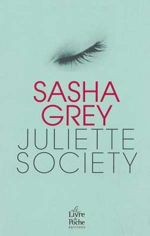 Juliette Society - Version Francaise de S. Grey