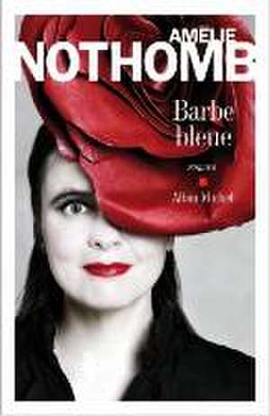 Barbe Bleue: Inedit de Amélie Nothomb