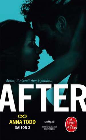 After Saison 2 de Anna Todd