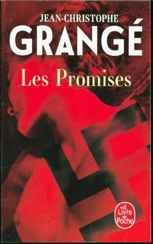 Les Promises de Jean-Christophe Grangé