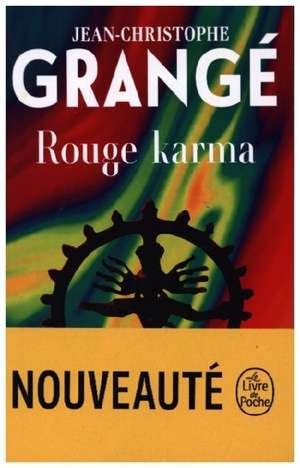 Rouge Karma de Jean-Christophe Grangé