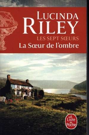 Les sept soeurs 03 de Lucinda Riley