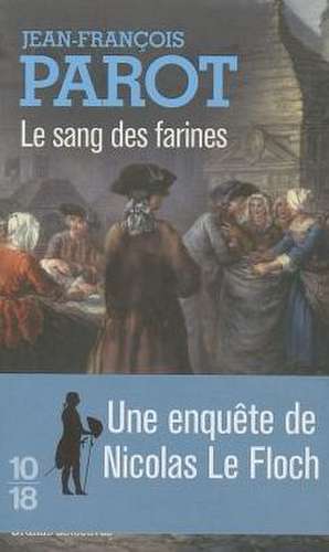 Sang Des Farines de Jean-francois Parot