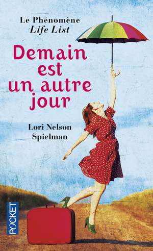 Demain est un autre jour de Lori Nelson Spielman