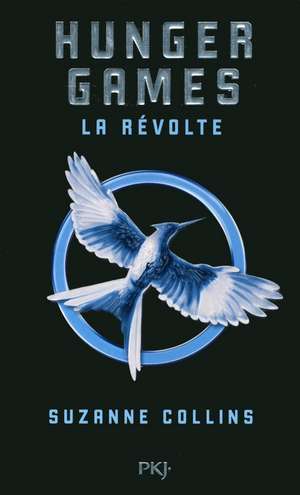 Hunger Games 3. La Revolte de Suzanne Collins