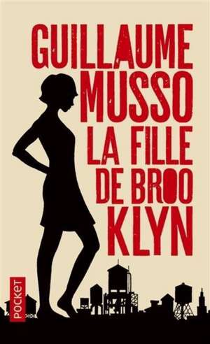 La Fille de Brooklyn de Guillaume Musso