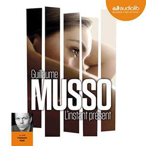 L'instant présent de Guillaume Musso