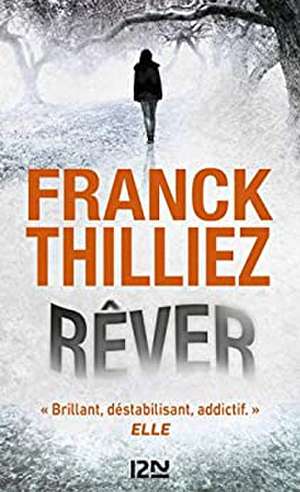 Rêver de Franck Thilliez