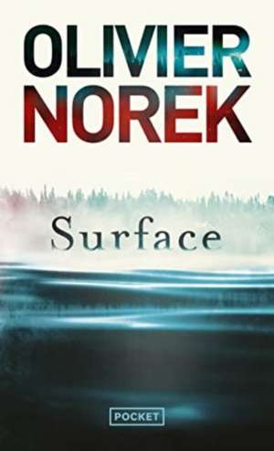 Surface de Olivier Norek