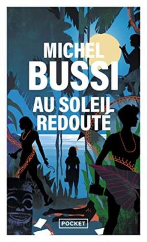 Au soleil redouté de Michel Bussi