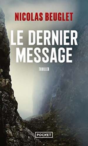 Le dernier message de Nicolas Beuglet