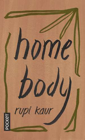 Homebody de Rupi Kaur