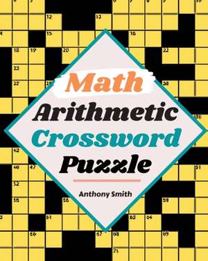 NEW Look!! Crossword Puzzle For Adults de Anthony Smith