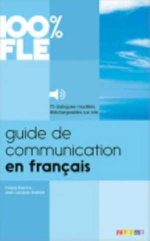 100% FLE A1-B1 Guide de communication en français de Cidalia Martins