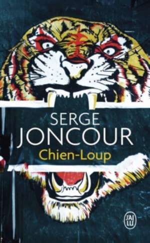 Chien-Loup de Serge Joncour