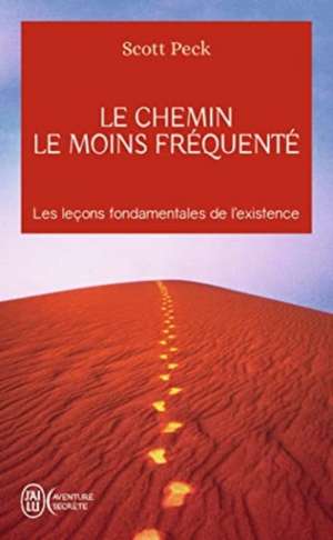 Le Chemin Le Moins Frequente de Scott Peck