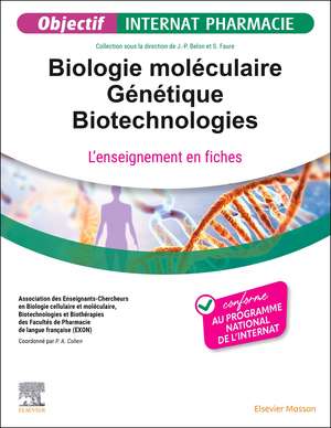 Biologie Moléculaire - Génétique - Biotechnologies: L'enseignement en fiches de ASSOCIATION EXON