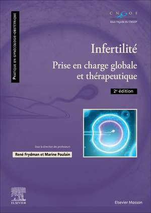 Infertilité: Prise en charge globale et thérapeutique de René Frydman