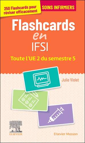 Flashcards IFSI. Toute l'UE 2 du semestre 5: Entrainement intensif de Julie Violet