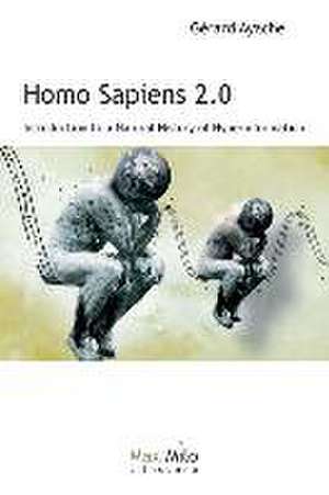 Homo Sapiens 2.0 de Gérard Ayache