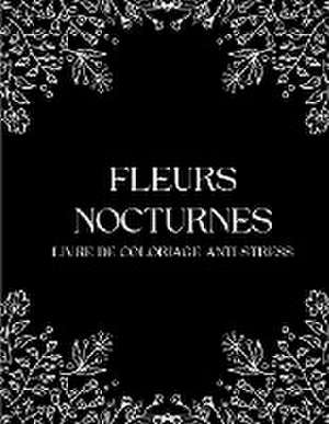 Fleurs Nocturnes de Sage et Serein Cahiers d'Activités