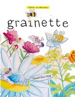 Grainette de Elisabeth Simon-Boïdo