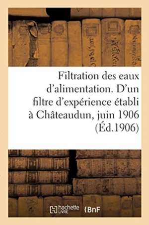 Filtration des eaux d'alimentation de Collectif