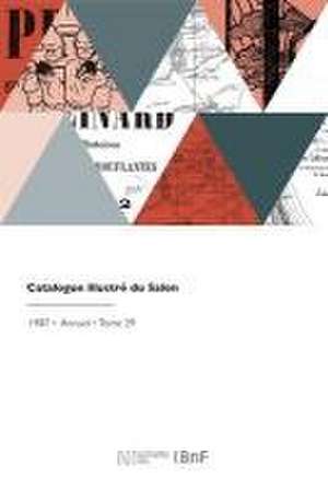 Catalogue illustré du Salon de Salon