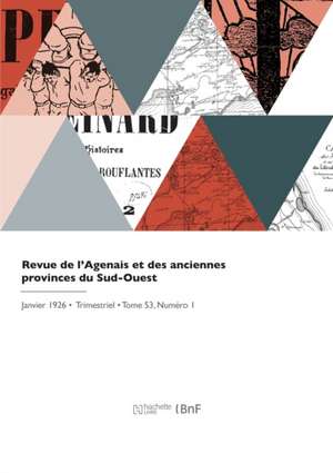 Revue de l'Agenais et des anciennes provinces du Sud-Ouest de Fernand Lamy