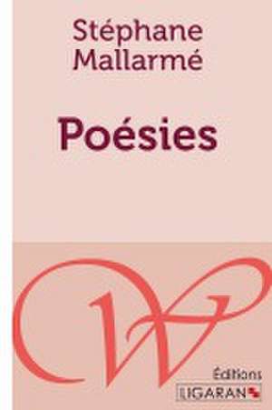 Poésies de Stéphane Mallarmé