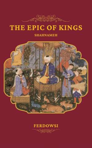 The Epic of Kings de Ferdowsi