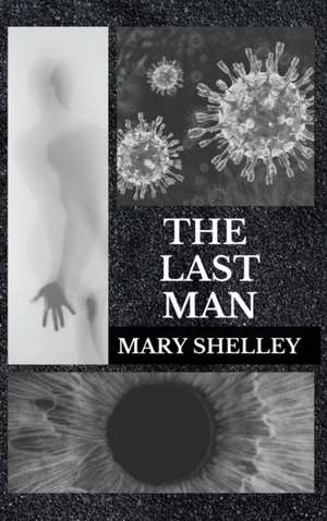 The Last Man de Mary Shelley