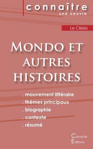 Fiche de lecture Mondo et autres histoires de Le Clézio (analyse littéraire de référence et résumé complet) de Jean-Marie Gustave Le Clézio