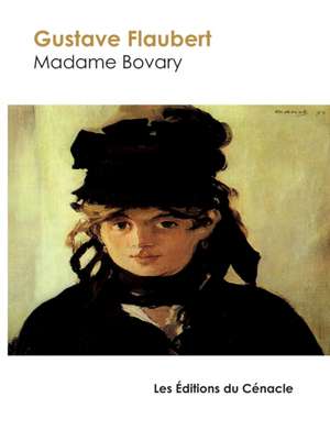 Madame Bovary de Flaubert (grand format) de Gustave Flaubert